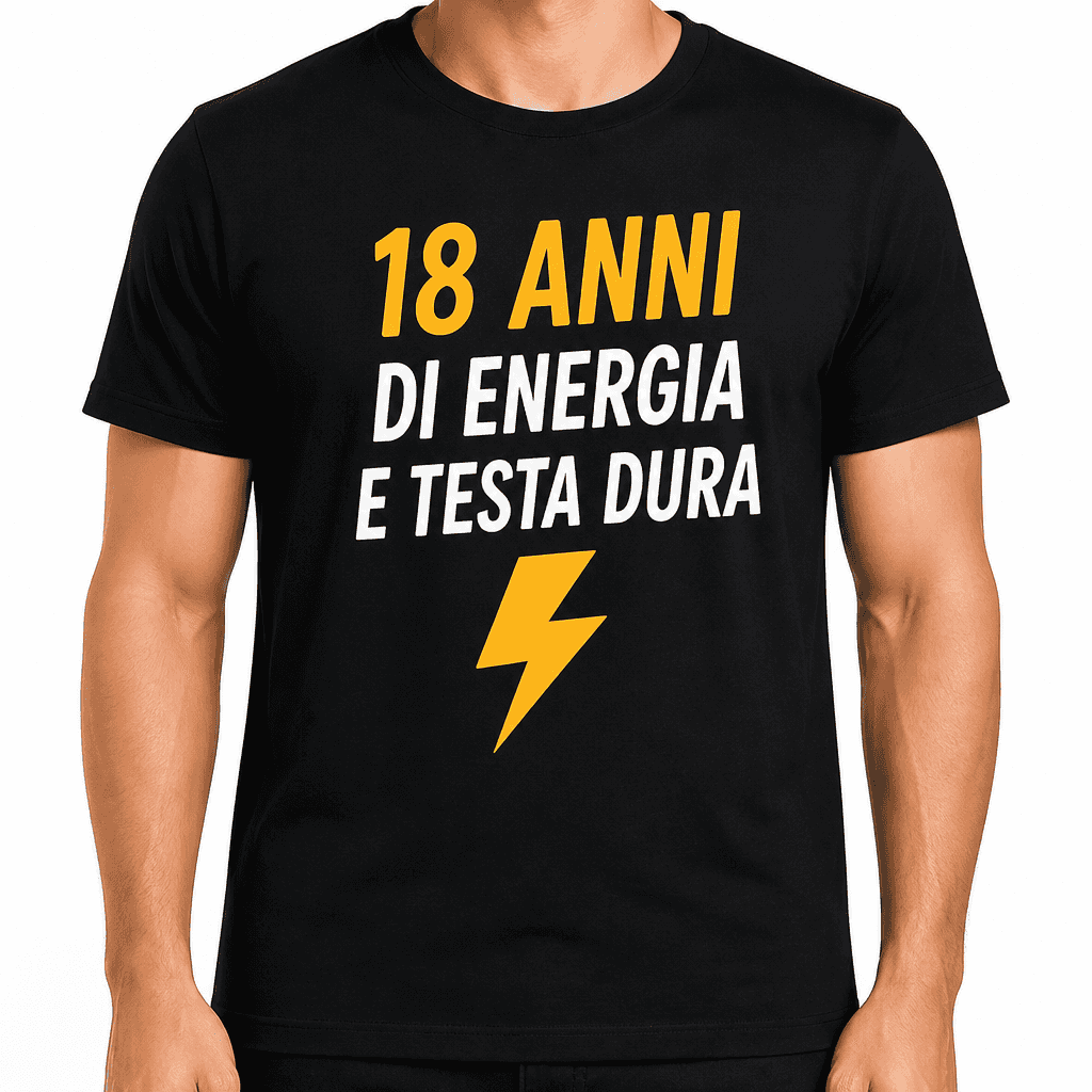 Maglietta per 18 anni – 18 anni di energia e testa dura