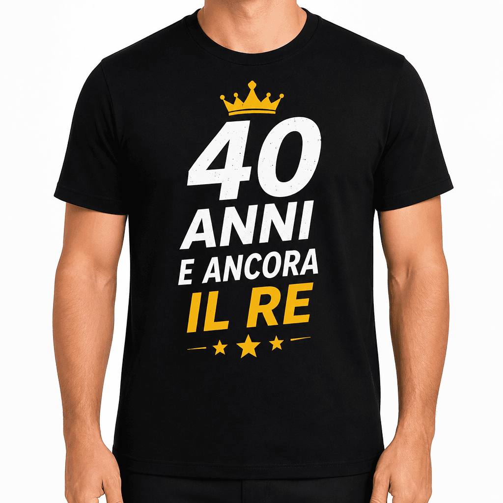 Maglietta per 40 anni – 40 anni e ancora il re