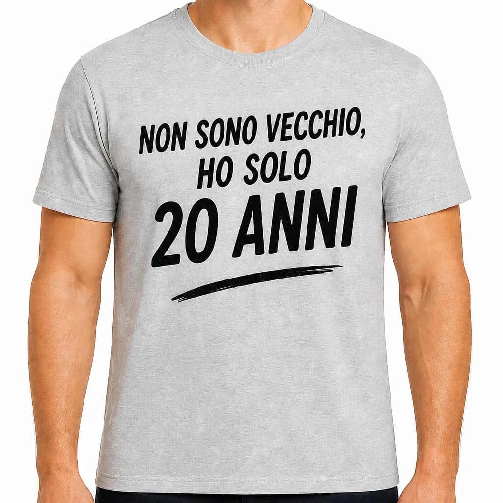 Maglietta 20 anni “Non sono vecchio”