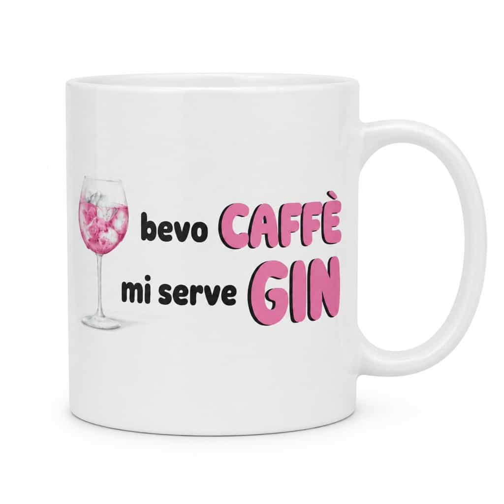 Tazza divertente bevo caffè mi serve gin