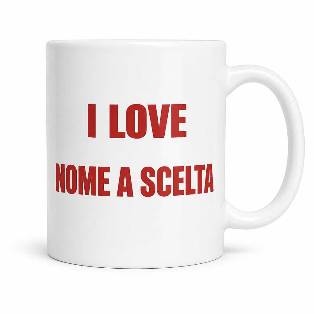 Tazza divertente I love con nome a scelta