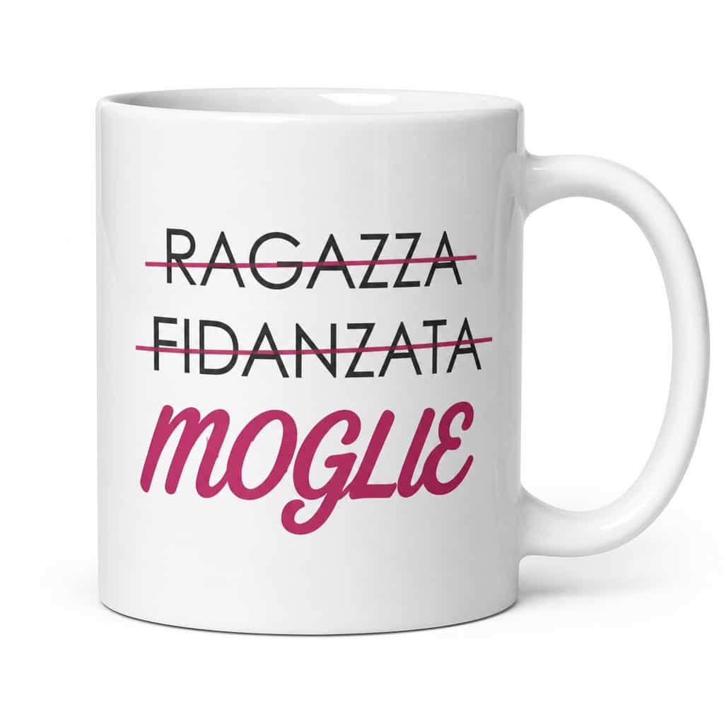 Tazza divertente ragazza fidanzata moglie