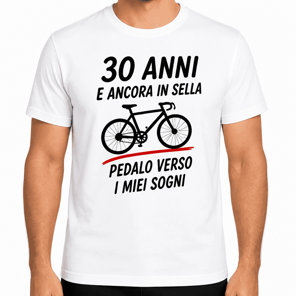 Maglietta per 30 anni – 30 anni e ancora in sella pedalo verso i miei sogni