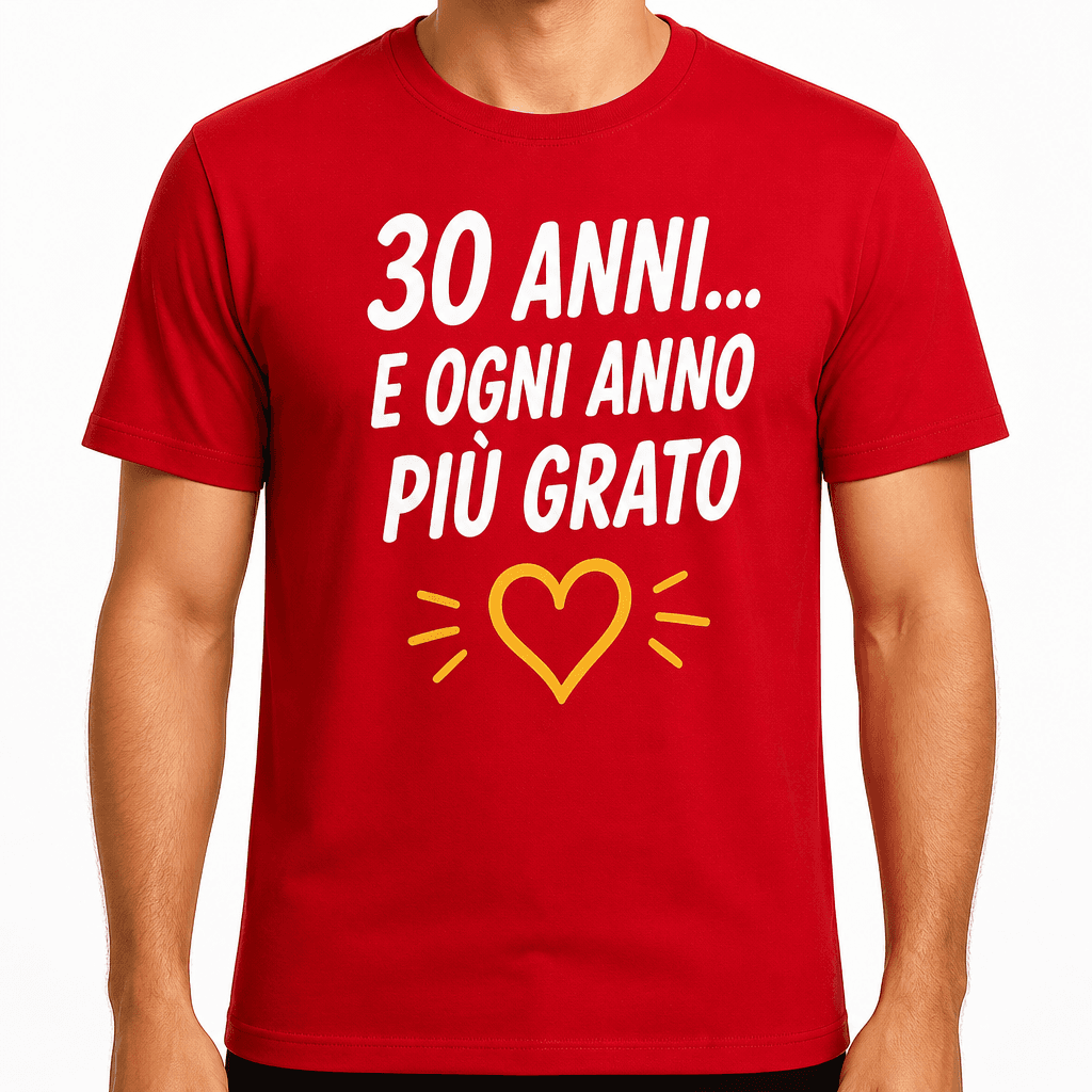 Maglietta per 30 anni – 30 anni... E ogni anno più grato