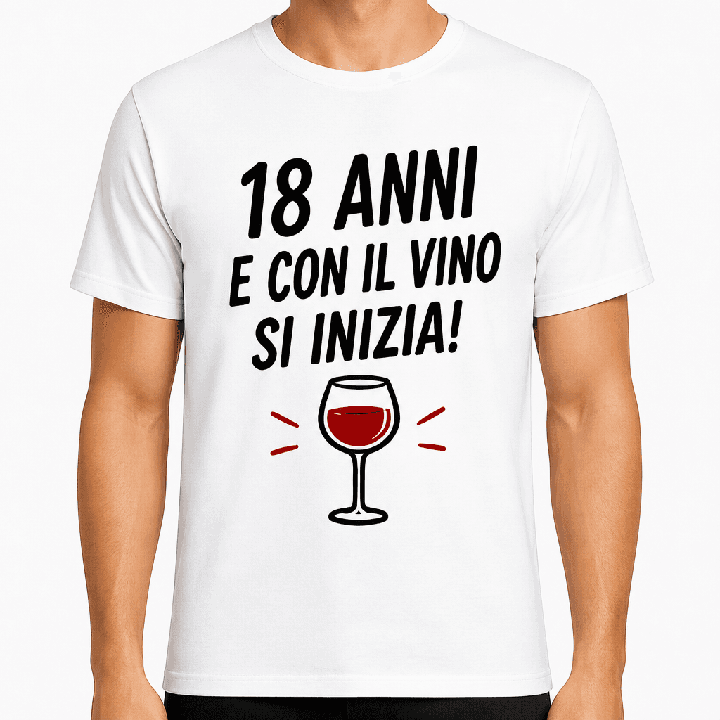 Maglietta per 18 anni – 18 anni e con il vino si inizia!