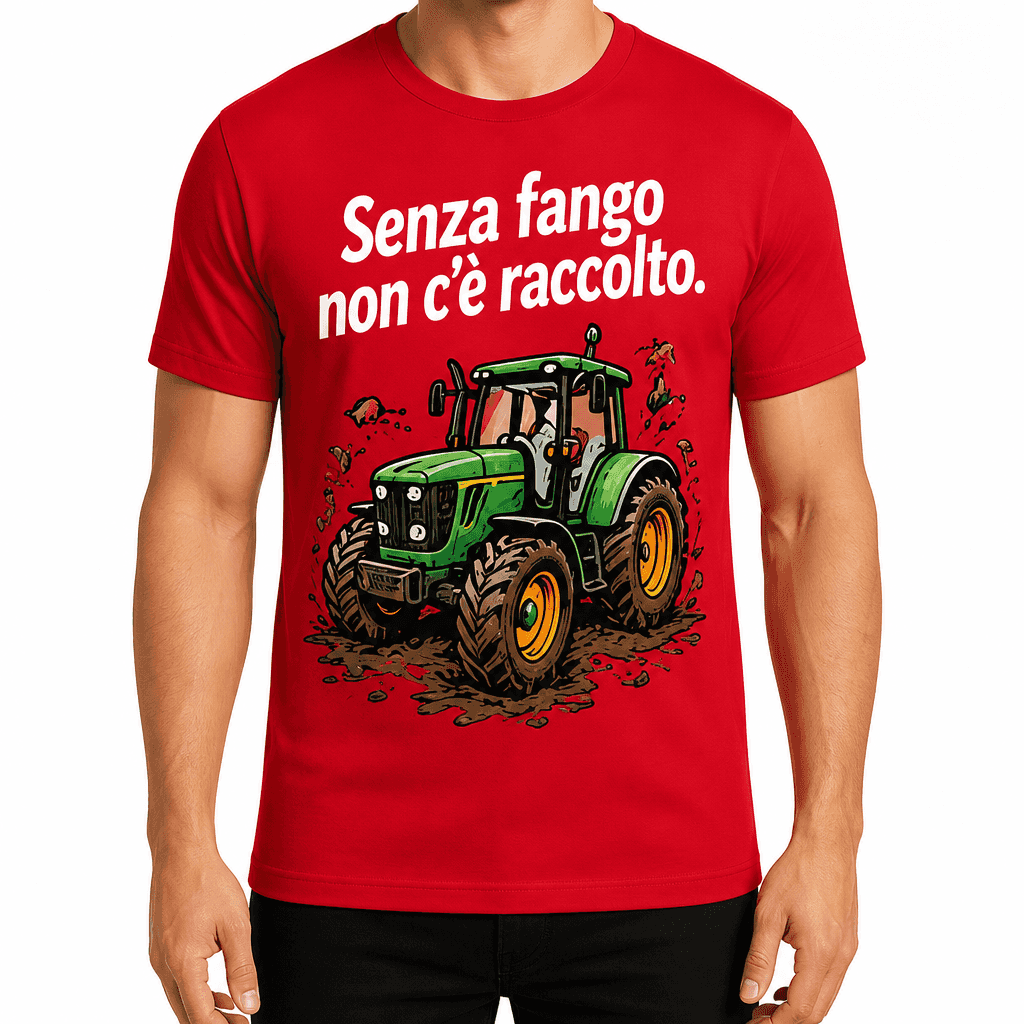Maglietta per contadino – Senza fango non c'è raccolto.