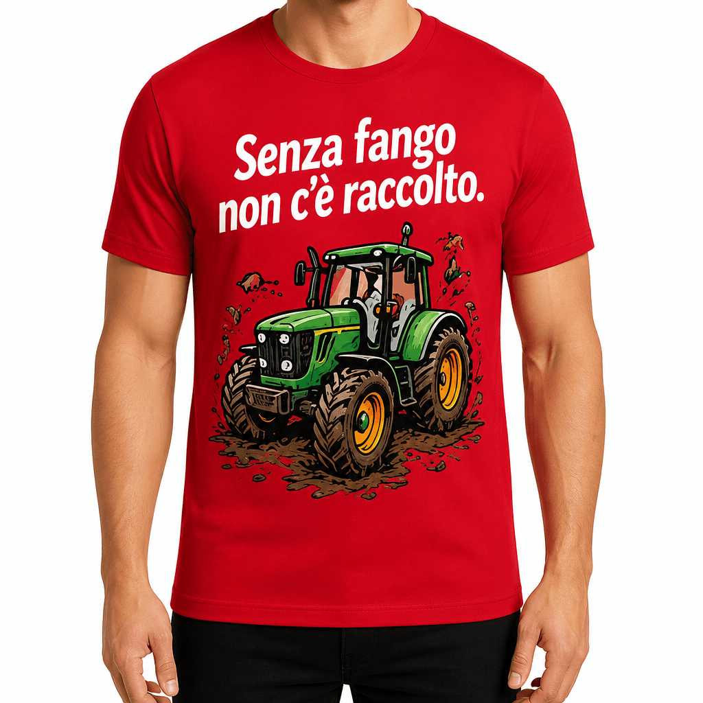 Maglietta per contadino – Senza fango non c'è raccolto.