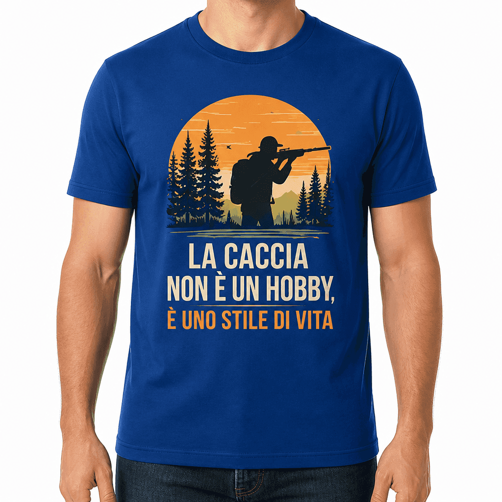Maglietta da cacciatore – LA CACCIA NON È UN HOBBY, È UNO STILE DI VITA