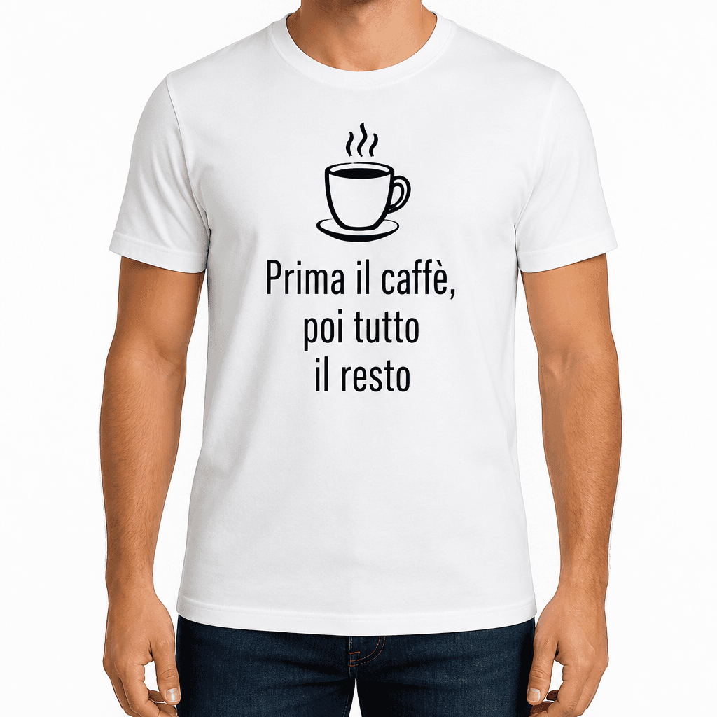 Maglietta per collega – Prima il caffè, poi tutto il resto
