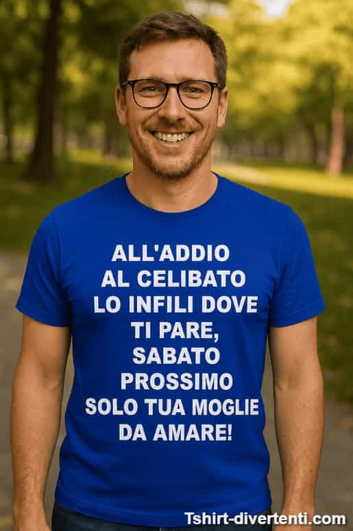 Maglietta divertente addio al celibato