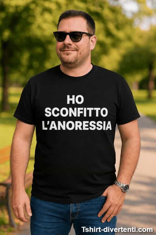 Maglietta divertente ho sconfitto l'anoressia