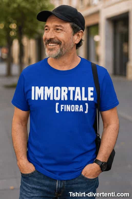 Maglietta divertente immortale finora