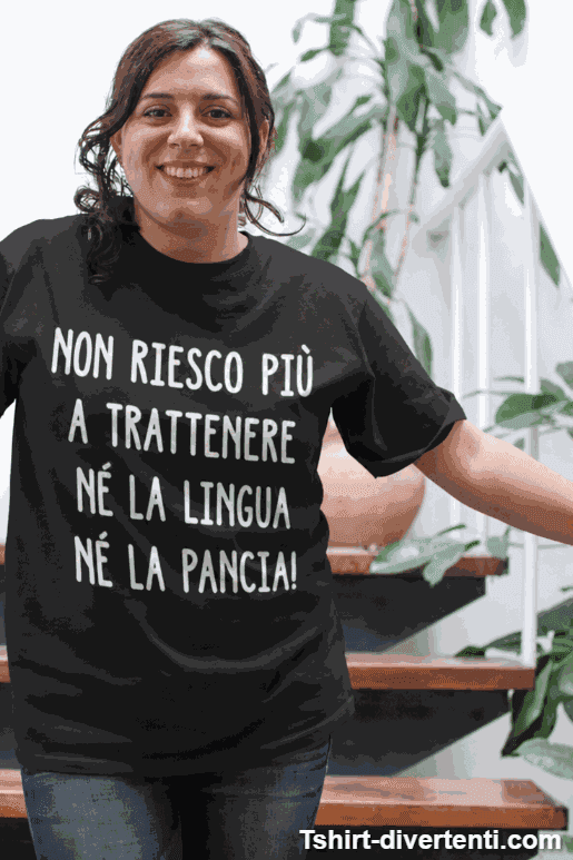 Maglietta divertente non trattengo né lingua né pancia