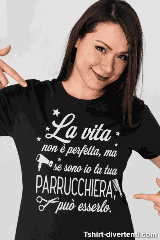Maglietta divertente parrucchiera perfetta