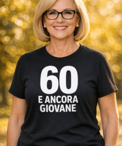 Maglietta divertente 60 e ancora giovane