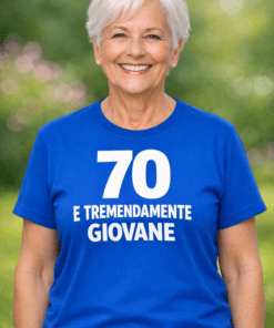 Maglietta divertente 70 e tremendamente giovane