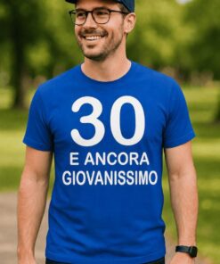 Maglietta divertente 30 e ancora giovanissimo