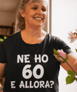 Maglietta divertente 60 anni e allora
