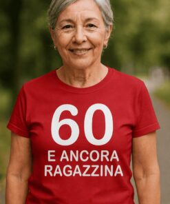 Maglietta divertente 60 e ancora ragazzina