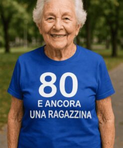Maglietta divertente 80 e ancora una ragazzina