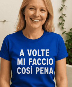 Maglietta divertente a volte mi faccio così pena