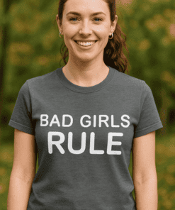 Maglietta divertente Bad girls rule