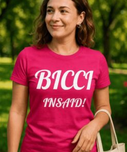 Maglietta divertente Bicci insaid