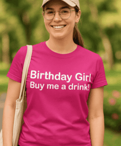 Maglietta divertente Birthday Girl Buy me a drink