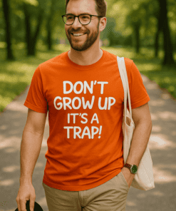 Maglietta divertente Don't grow up it's a trap