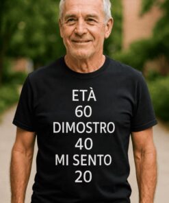 Maglietta divertente età 60 dimostro 40 sento 20