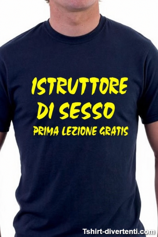 Maglietta divertente istruttore di sesso prima lezione gratis