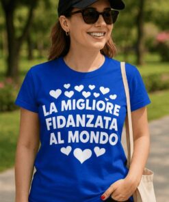 Maglietta divertente la migliore fidanzata al mondo