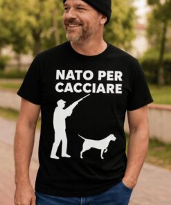 Maglietta divertente nato per cacciare