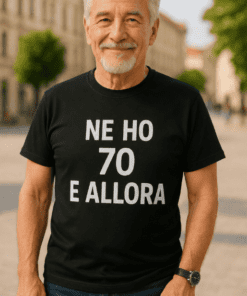 Maglietta divertente ne ho 70 e allora