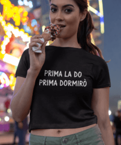 Maglietta divertente prima la do prima dormirò
