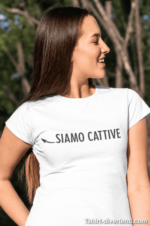 Maglietta divertente siamo cattive