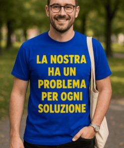 Maglietta divertente un problema per ogni soluzione