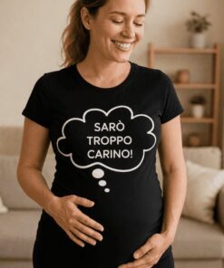Maglietta premaman sarò troppo carino