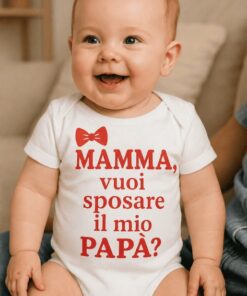 Body per neonati divertente mamma vuoi sposare papà