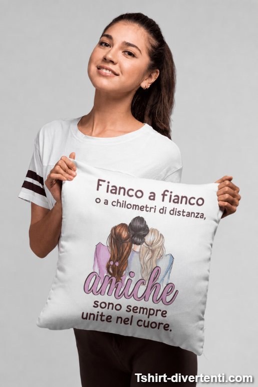 Cuscino divertente amiche unite nel cuore