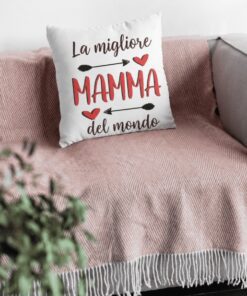 Cuscino divertente la migliore mamma del mondo