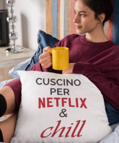 Cuscino divertente Netflix and chill