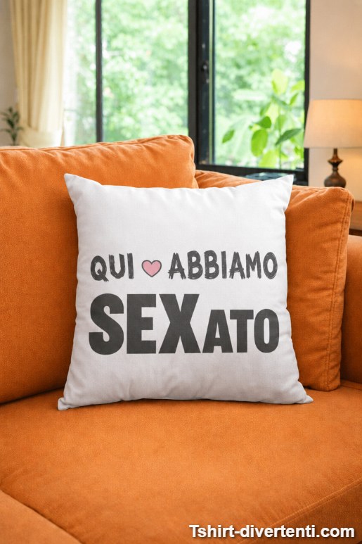 Cuscino divertente qui abbiamo sexato