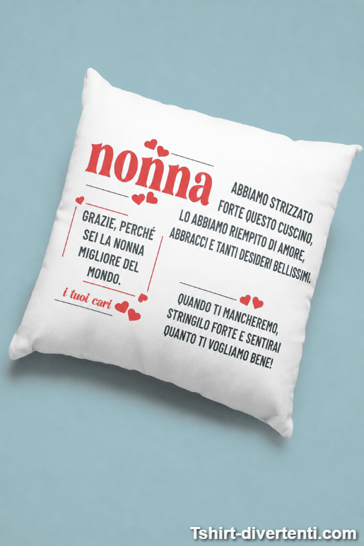 Cuscino divertente ti vogliamo bene nonna