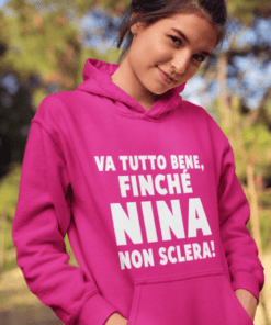 Felpa divertente va tutto bene con nome a scelta