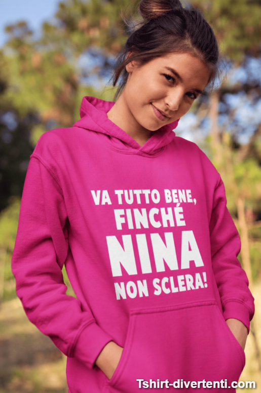 Felpa divertente va tutto bene con nome a scelta