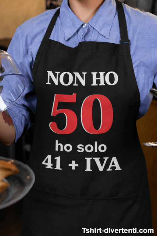Grembiule divertente 50 anni ovvero 41 più IVA