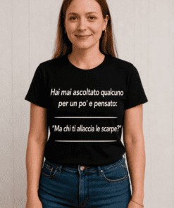 Maglietta divertente chi ti allaccia le scarpe