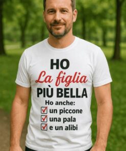 Maglietta divertente ho la figlia più bella