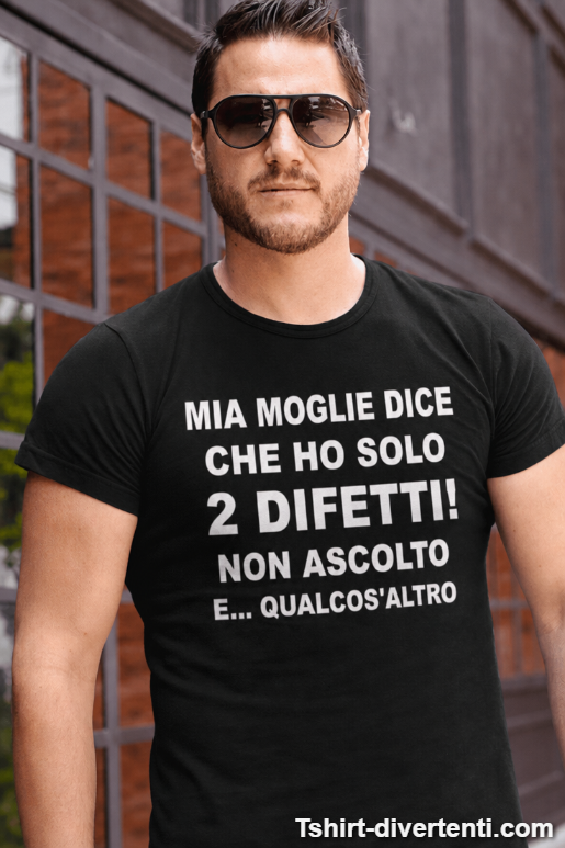 Maglietta divertente ho solo due difetti